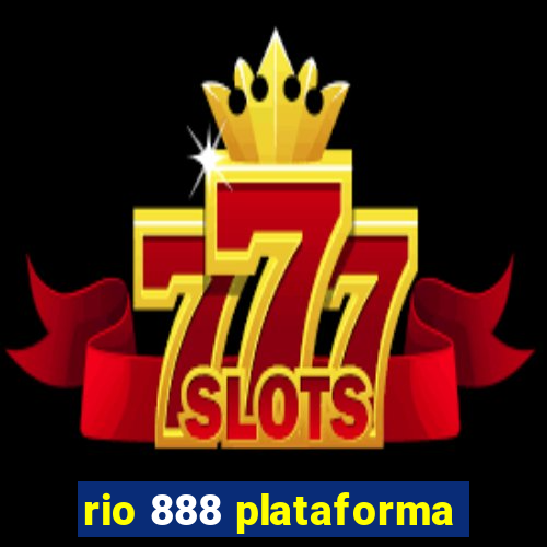 rio 888 plataforma